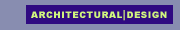 ARCHITECTURAL|DESIGN